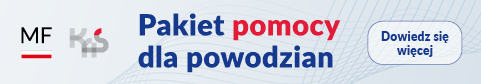 Pakiet pomocy dla powodzian. Dowiedz się więcej. Logo Ministerstwa Finansów i Krajowej Administracji Skarbowej.